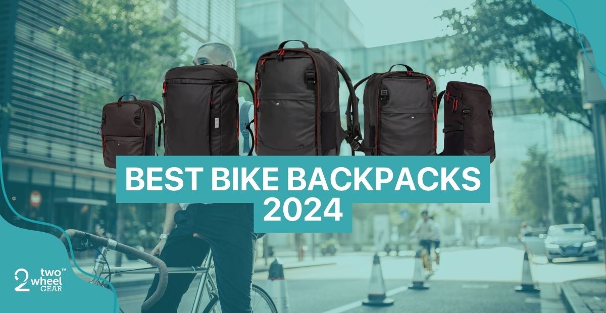 The 9 Best Bike Backpacks 2024 | Tried & Tested – Two Wheel Gear