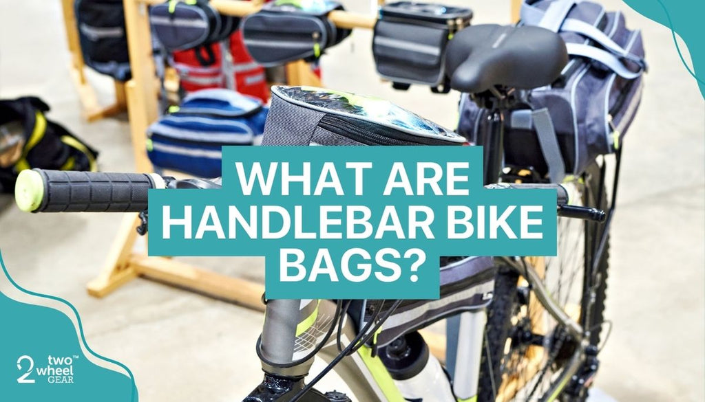 What Are Handlebar Bike Bags? Usage Guide & Two Wheel Gear