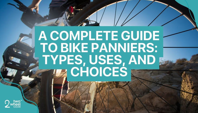 Different Types of Panniers: Complete Guide 2024